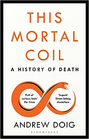This Mortal Coil - A Guardian, Economist and Prospect Book of the Year